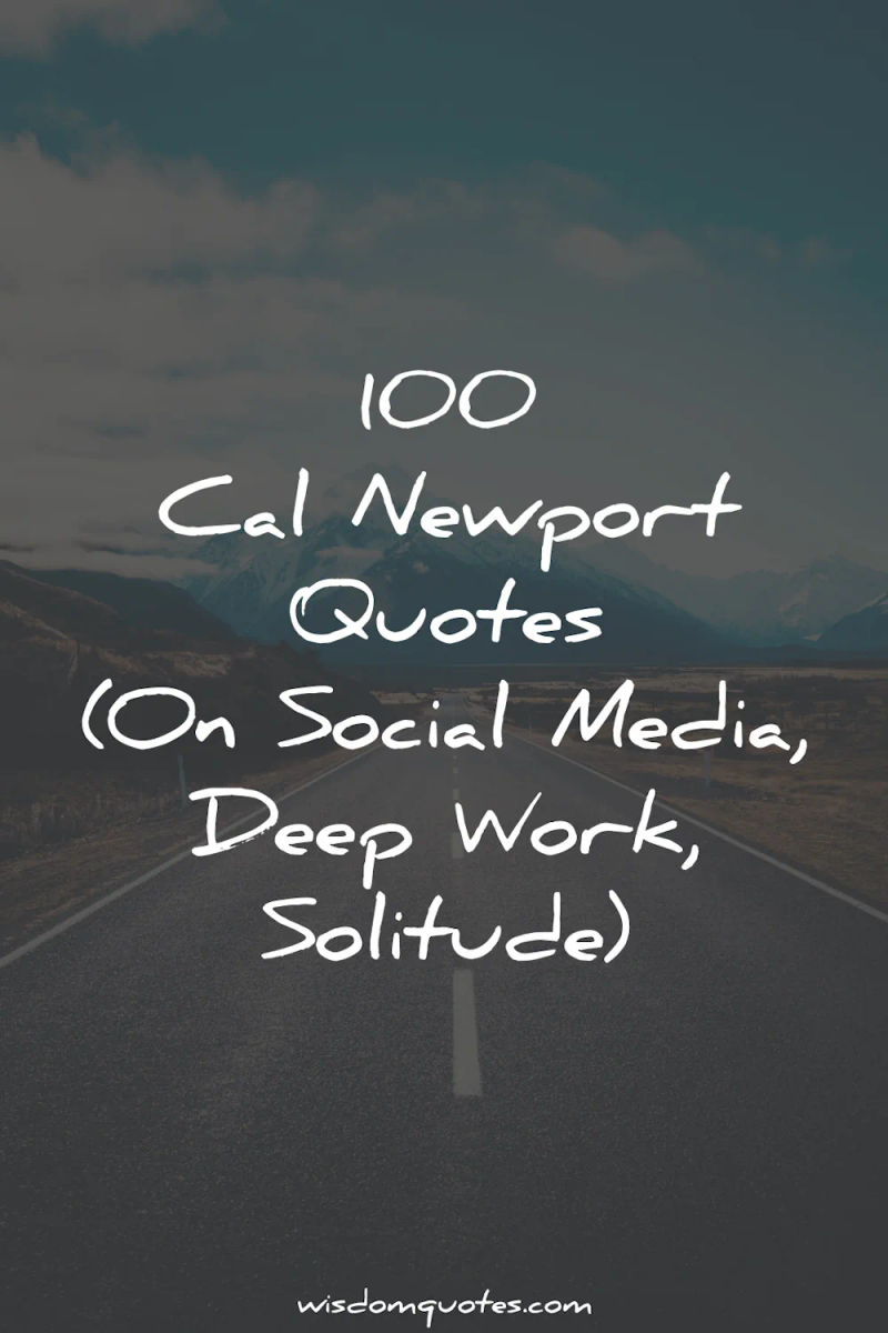 cal newport quotes wisdom
